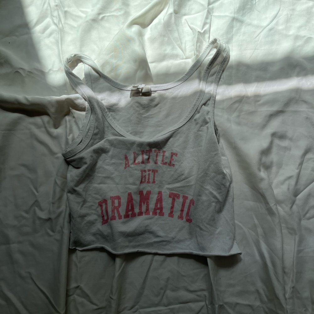 “A little bit dramatic “ Means girls cropped tank